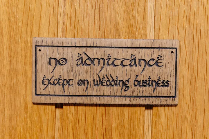 A sign reading No admittance except on wedding business